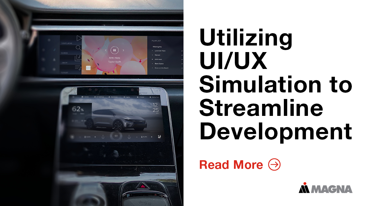 Magna leverages UI/UX simulation to accelerate and optimize automotive development